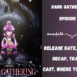 Dark Gathering Episode 3 Release Date