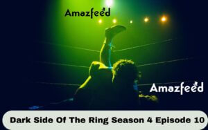 Dark Side Of The Ring Season 4 Episode 10 release date