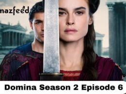 Domina Season 2 Episode 6 release date