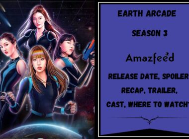 Earth Arcade Season 3 Release Date