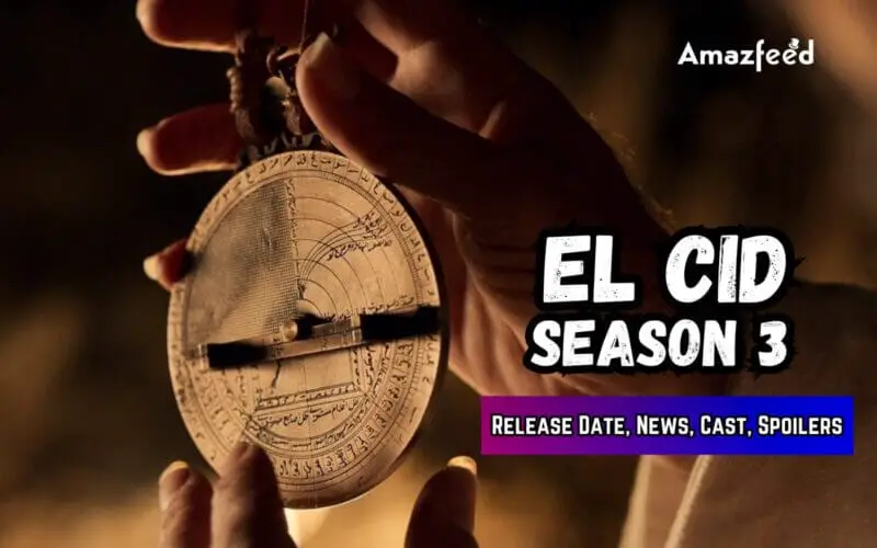 El Cid Season 3 Release date