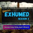 Exhumed Season 3 release date