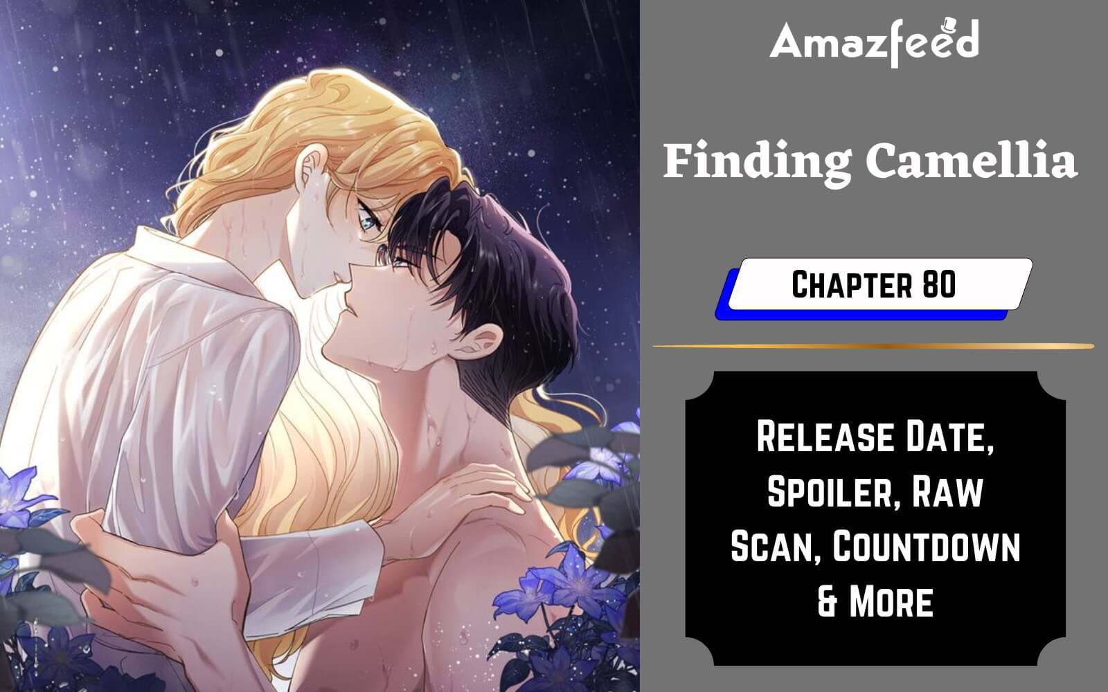 Finding Camellia Chapter 80 Spoiler, Release Date, Raw Scan, Countdown