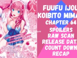 Fuufu Ijou, Koibito Miman Chapter 64 Spoilers, Release Date, Recap, Raw Scan & Where to Read