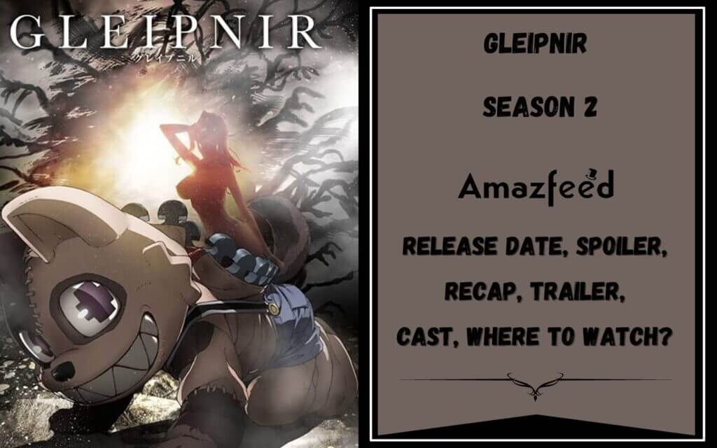 Gleipnir Season 2 Release Date, Spoiler, Recap, Trailer, Cast ...