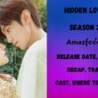 Hidden Love Season 2 Release Date