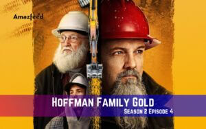 Hoffman Family Gold Season 2 Episode 4 Release Date