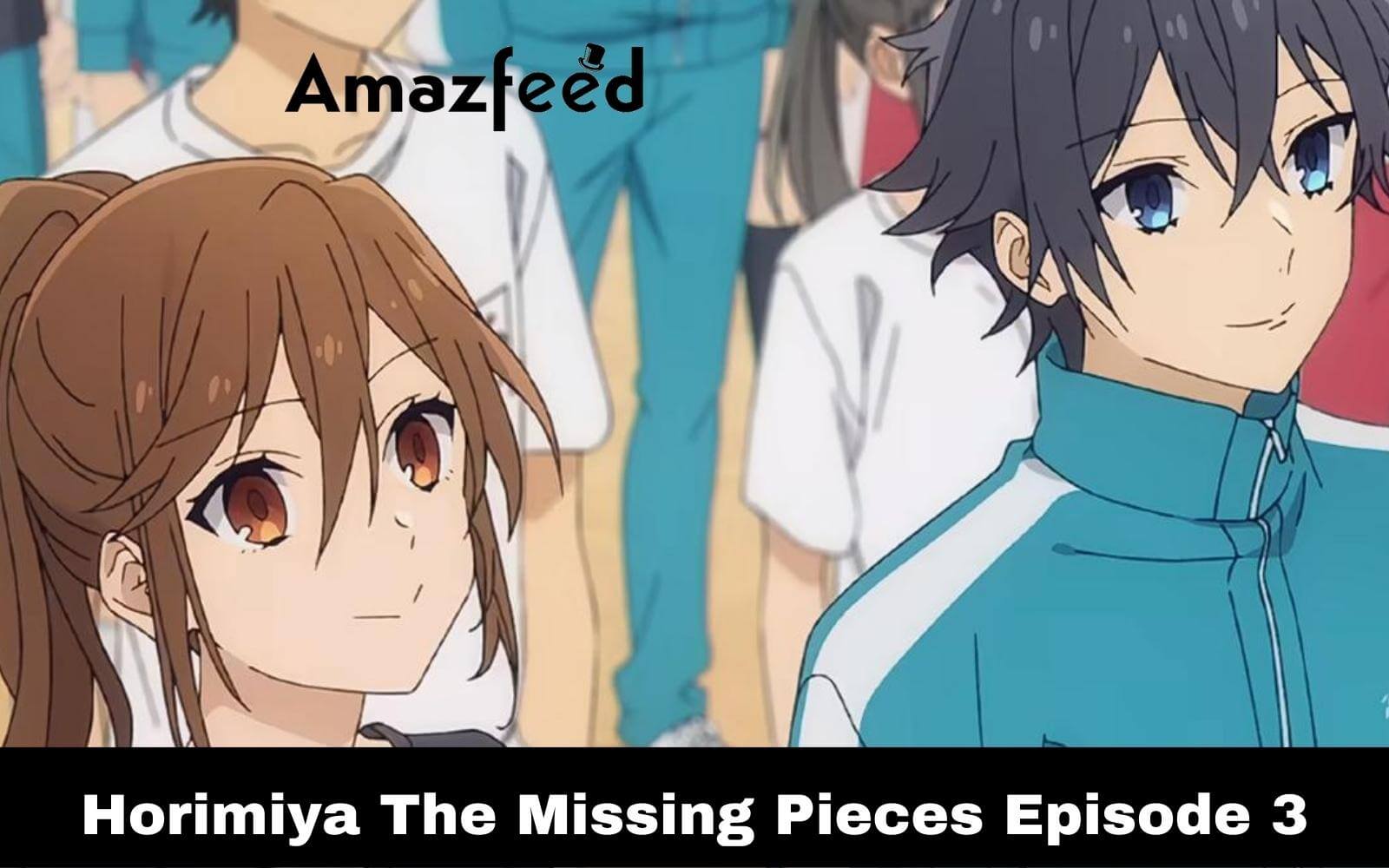 Horimiya: The Missing Pieces Anime: Where to Watch, Trailer