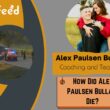 How Did Alex Paulsen Bullard Die