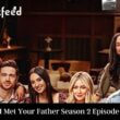 How I Met Your Father Season 2 Episode 21-22