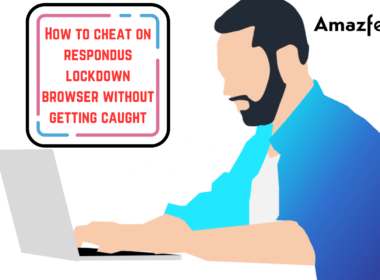 How to cheat on respondus lockdown browser without getting caught