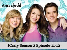ICarly Season 3 Episode 11-12 release date