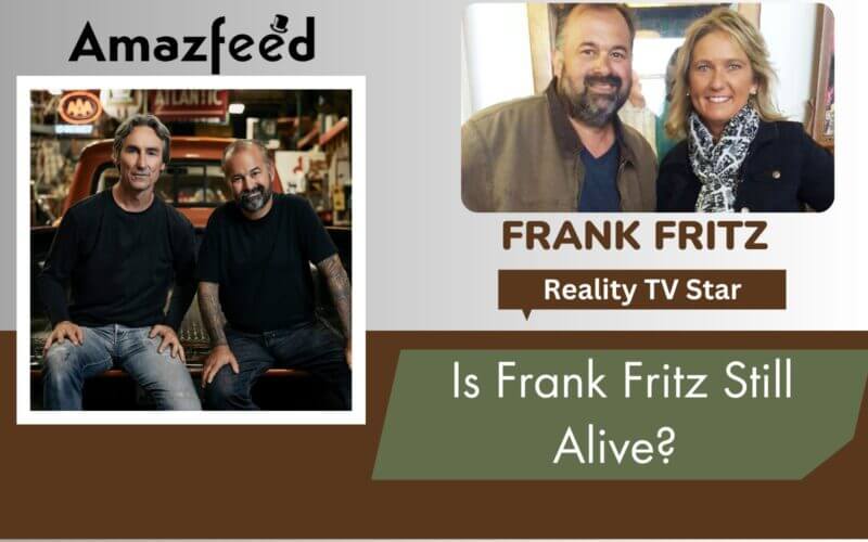 Is Frank Fritz Still Alive