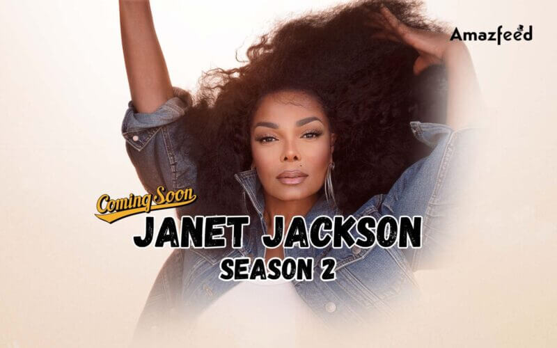 Janet Jackson Season 2 Release Date