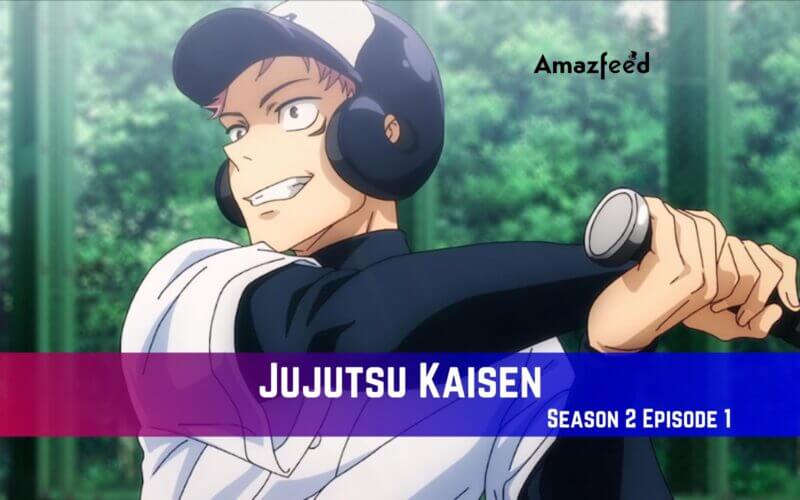 Jujutsu Kaisen Season 2 Episode 1 Confirm Release Date