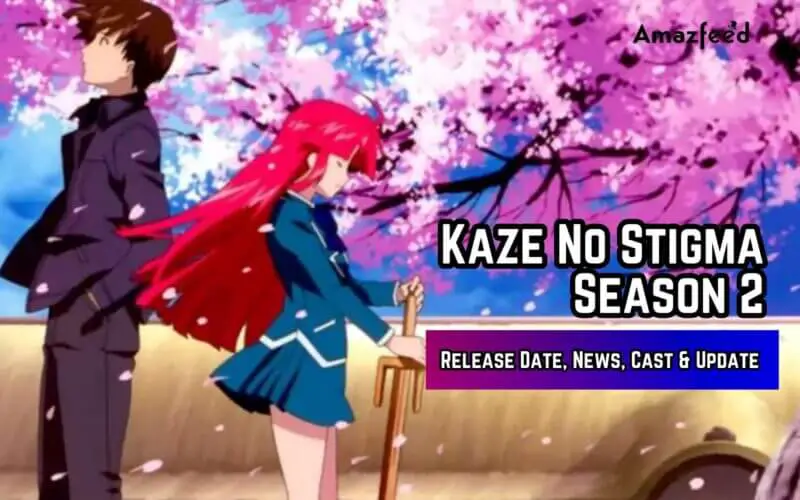 Kaze No Stigma Season 2 Release Date
