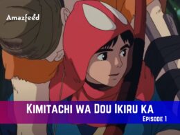 Kimitachi wa Dou Ikiru ka Episode 1 Release Date