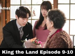King the Land Episode 9-10 Release Date