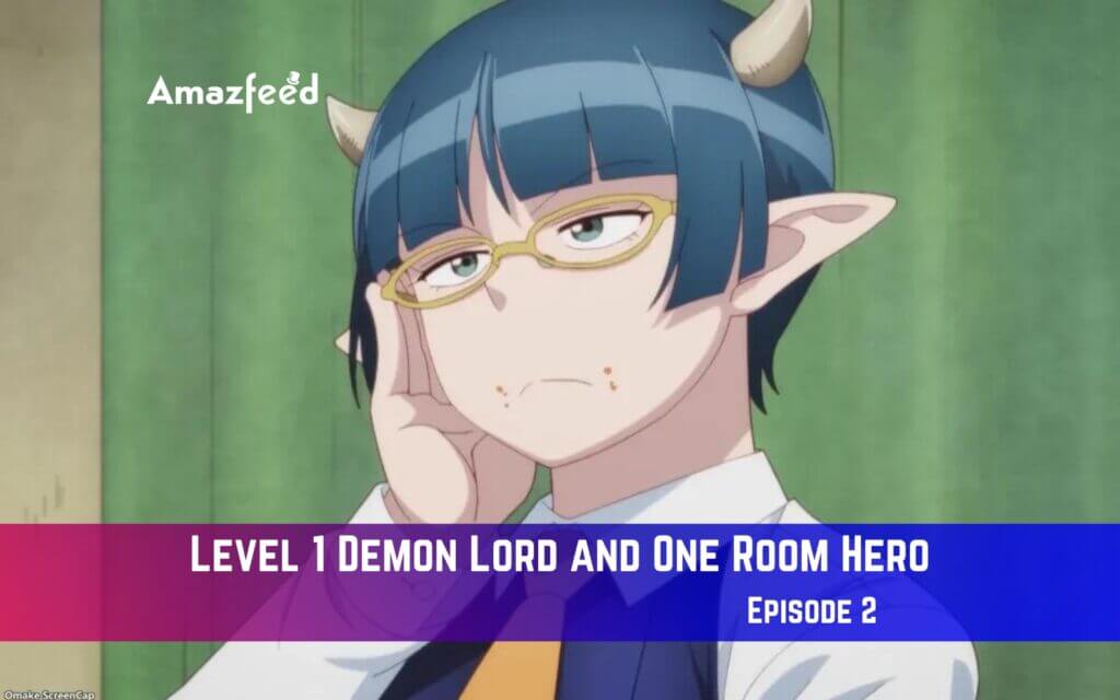Level 1 Demon Lord Where To Watch Level 1 Demon Lord and One Room Hero Episode 2 Spoiler, Release Date