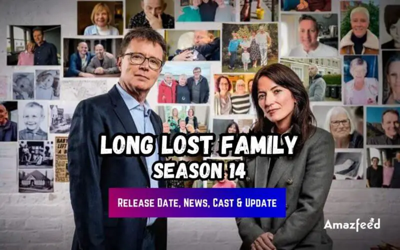 Long Lost Family Season 14 Release date