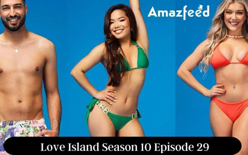 Love Island Season 10 Episode 29