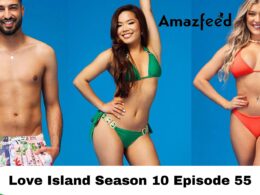 Love Island Season 10 Episode 55 release date
