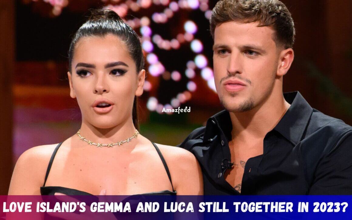 Love Island's Gemma and Luca Still Together in 2023? » Amazfeed