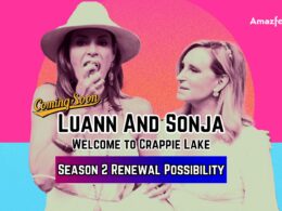 Luann And Sonja Welcome to Crappie Lake Season 2 release date