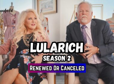 Lularich Season 2 Release Date
