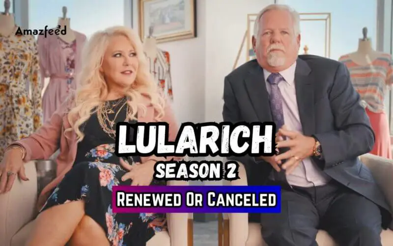 Lularich Season 2 Release Date