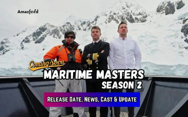 Maritime Masters Season 2 Release Date