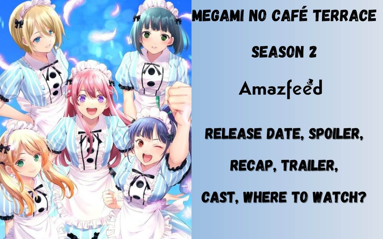 The Café Terrace and Its Goddesses season 2 confirmed for 2024