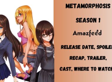 Metamorphosis season 1 Release Date