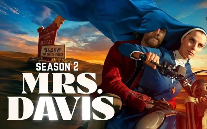 Mrs. Davis Season 2 Release date