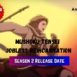 Mushoku Tensei Jobless Reincarnation Season 2 (1)