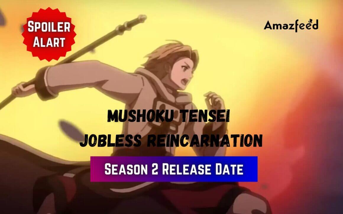 Mushoku Tensei Jobless Reincarnation Season 2 ⇒ Release Date, News