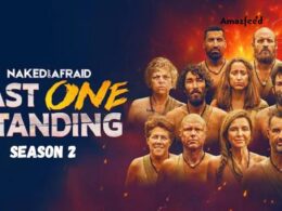 Naked and Afraid: Last One Standing Season 2 Release date