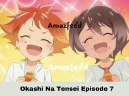 Okashi Na Tensei Episode 7 release date