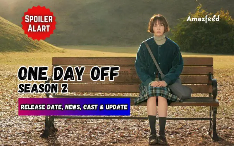 One Day Off Season 2 Release Date