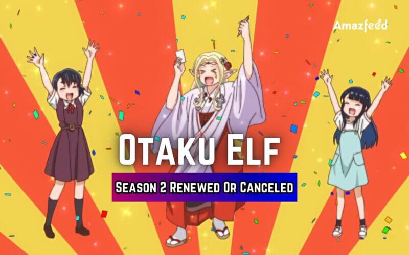 Otaku Elf Season 2 Release Date
