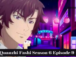 Quanzhi Fashi Season 6 Episode 9 release date