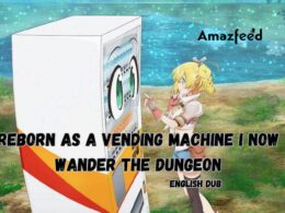 Reborn as a Vending Machine I Now Wander the Dungeon English Dub