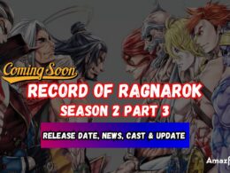 Record Of Ragnarok Season 2 Part 3 Release date
