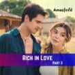 Rich in Love Part 3 Release Date