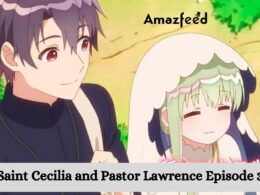 Saint Cecilia and Pastor Lawrence Episode 3 release date