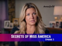 Secrets of Miss America Episode 3 Release Date