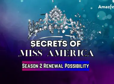 Secrets of Miss America Season 2 Release date