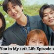 See You in My 19th Life Episode 13-14 release date