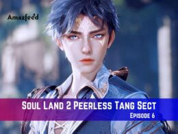 Soul Land 2 Peerless Tang Sect Episode 6