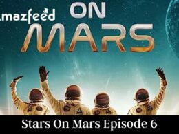 Stars On Mars Episode 6 Release date